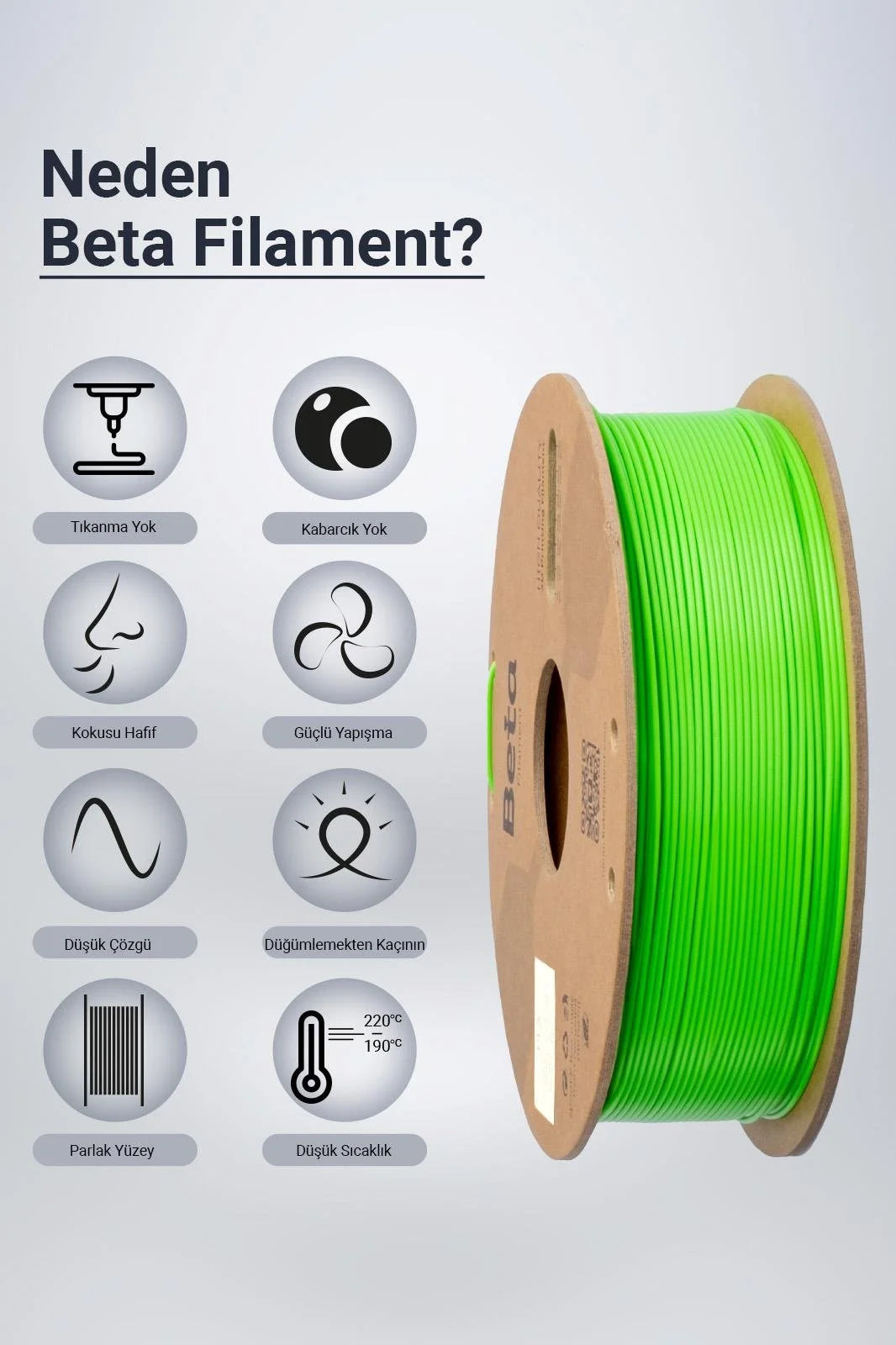 Beta PLA+ Fluorescent Green filament, düşük koku ve yüksek yapışma gibi üstün baskı avantajlarıyla sorunsuz üretim sunar. Timuzon güvencesiyle hemen keşfedin.